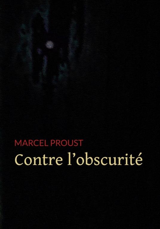 Contre l'Obscurité