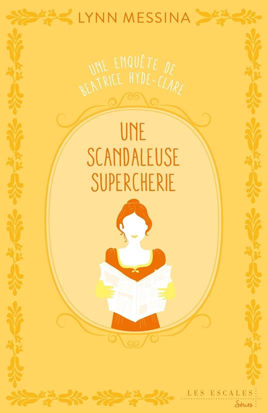 Une enquête de Beatrice Hyde-Clare - Tome 2 Une scandaleuse supercherie