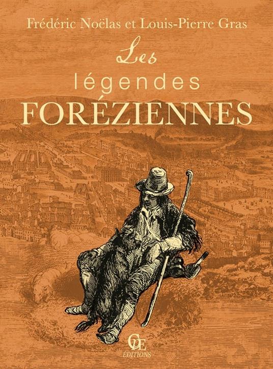 Les Légendes foréziennes