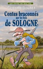 Contes braconnés par les bois de Sologne