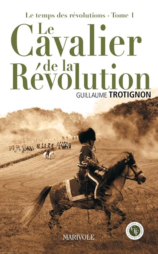 Le Cavalier de la Révolution