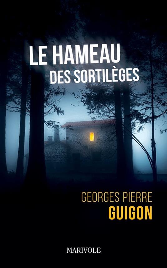 Le Hameau des sortilèges