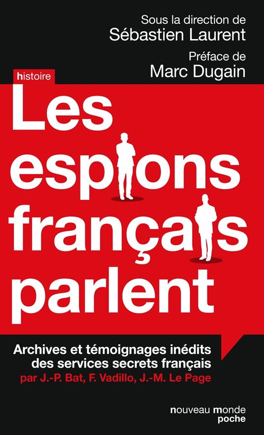 Les espions français parlent