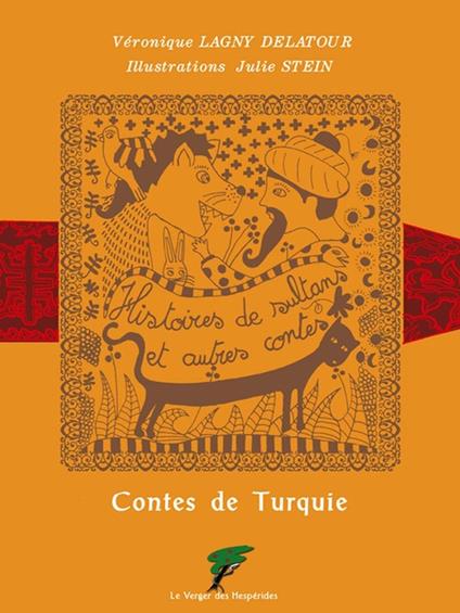 Histoires de Sultans et autres contes