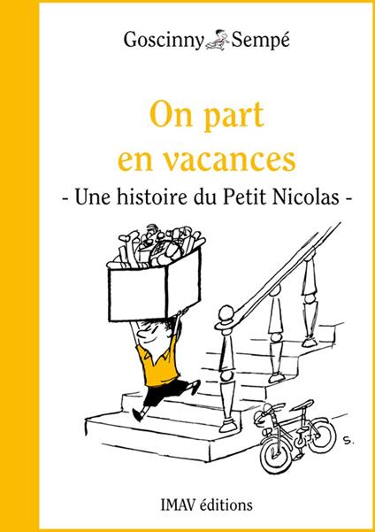On part en vacances - Rene Goscinny,Jean-Jacques Sempé - ebook