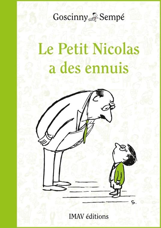 Le Petit Nicolas a des ennuis - Rene Goscinny,Jean-Jacques Sempé - ebook