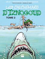 Iznogoud - tome 22 - Les cauchemars d'Iznogoud 2