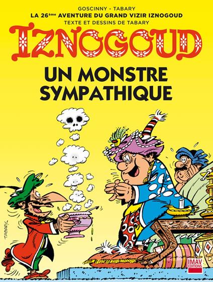 Iznogoud - tome 26 - Un monstre sympathique