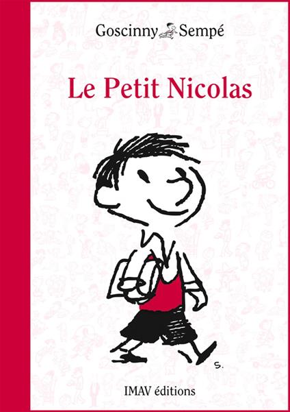Le Petit Nicolas - Rene Goscinny,Jean-Jacques Sempé - ebook