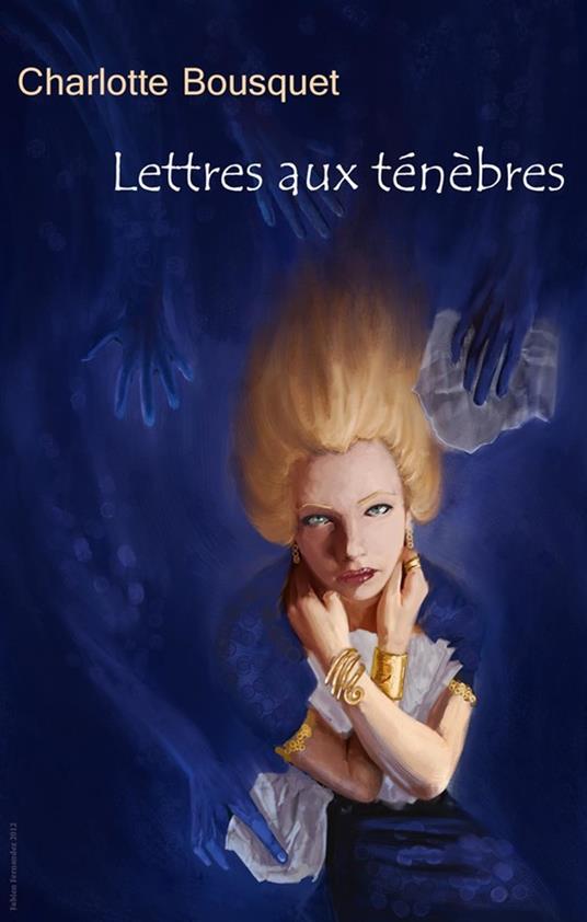 Lettres aux ténèbres