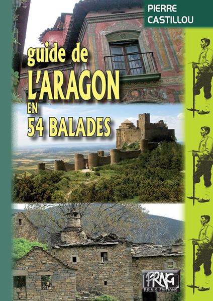 Guide de l'Aragon en 54 balades