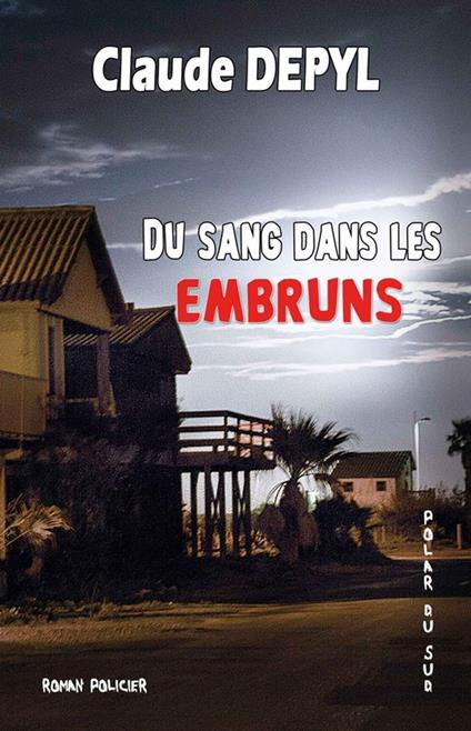 Du sang dans les embruns