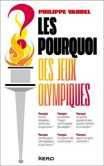 Les Pourquoi des Jeux Olympiques !