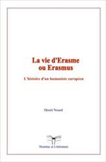 La vie d'Erasme ou Erasmus