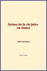 Scènes de la vie juive en Alsace