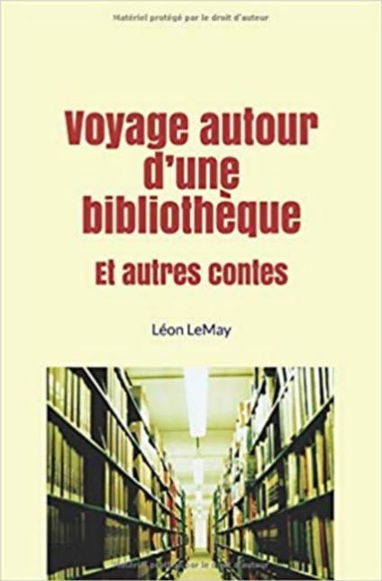 Voyage autour d'une bibliothèque