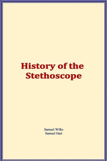 History of the Stethoscope