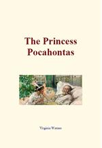 The Princess Pocahontas