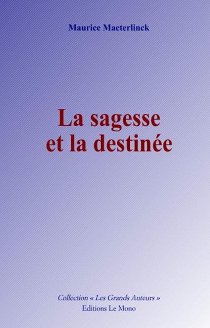 La sagesse et la destinée