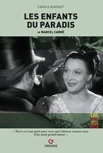 Les enfants du paradis de Marcel Carné