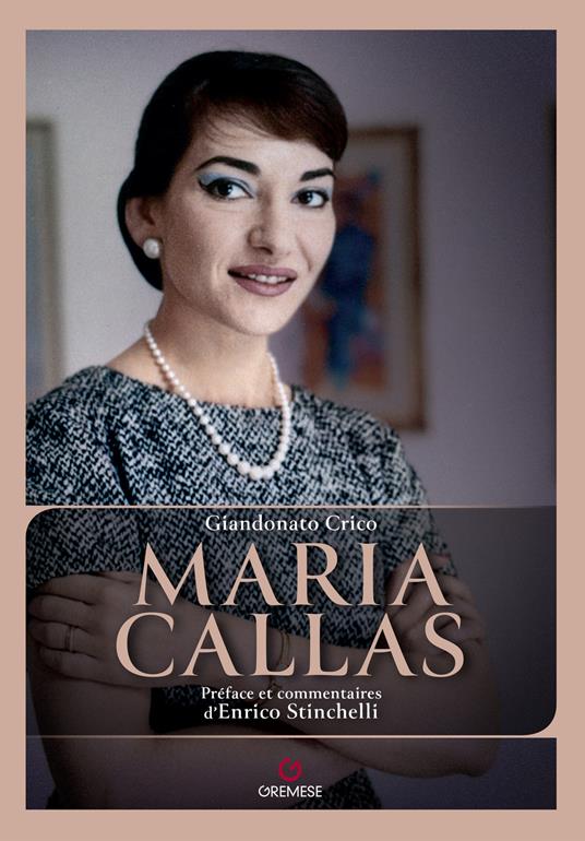 Maria Callas - Giandonato Crico - copertina