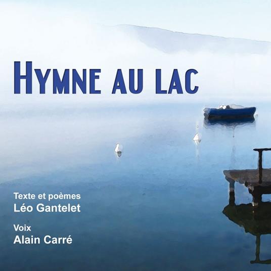 Hymne au lac