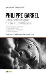 Philippe Garrel, une esthétique de la survivance