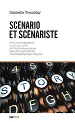 Scénario et scénariste