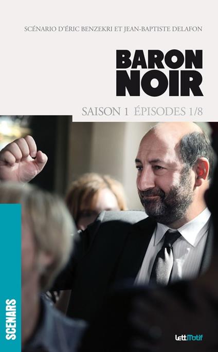 Baron Noir (scénario saison 1)