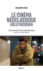 Le cinéma néoclassique hollywoodien