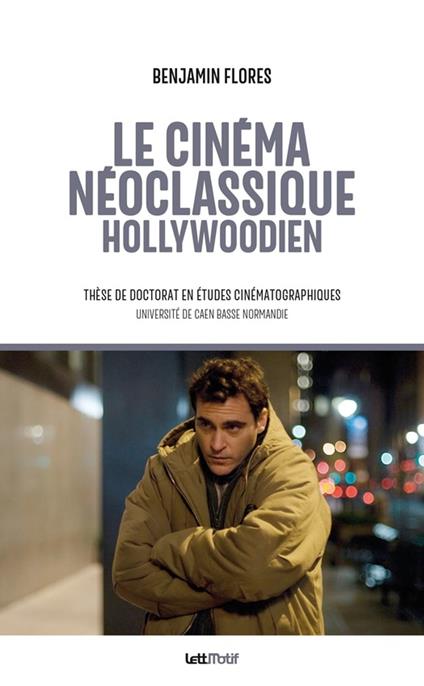 Le cinéma néoclassique hollywoodien