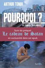 Bundle pourquoi ? Le combat des anges - Suivi du préquel Le cadeau de satan