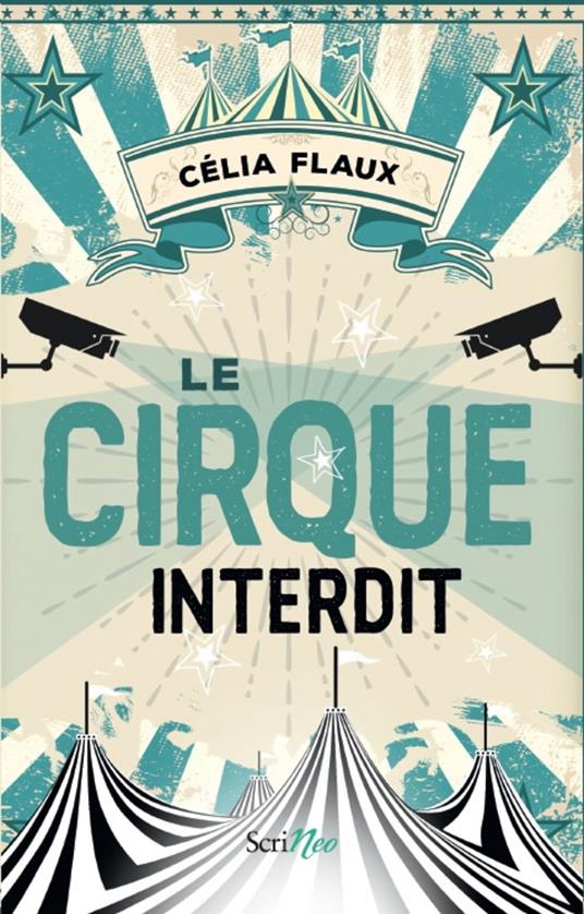 Le cirque interdit - Célia Flaux - ebook