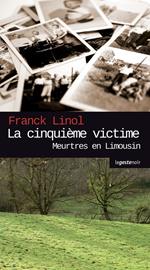 La cinquième victime