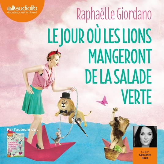 Le Jour où les lions mangeront de la salade verte