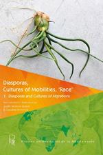 Diasporas, Cultures of Mobilities, ‘Race' 1