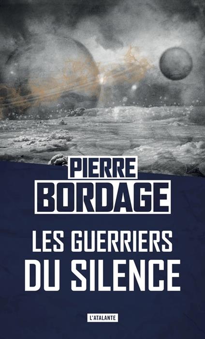 Les Guerriers du silence