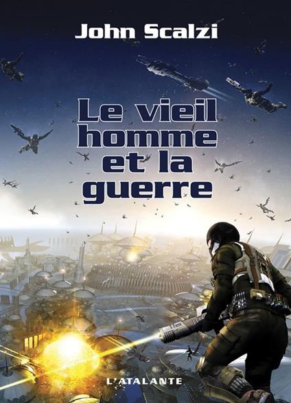 Le Vieil Homme et la Guerre