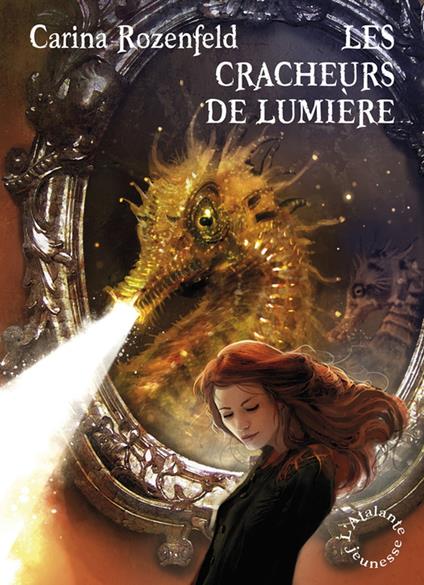 Les cracheurs de lumière - Carina Rozenfeld - ebook