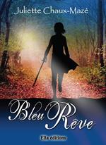 Bleu Rêve