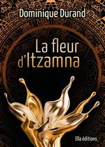 La Fleur d'Itzamna