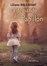 La Demande au papillon