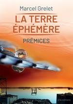 La Terre éphémère