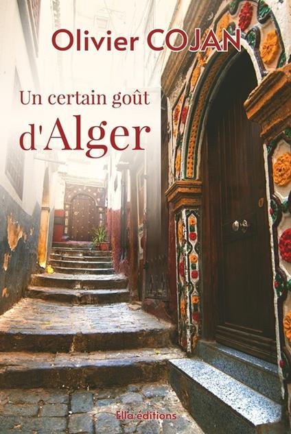 Un certain goût d'Alger