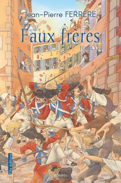 Faux-frères Tome 3