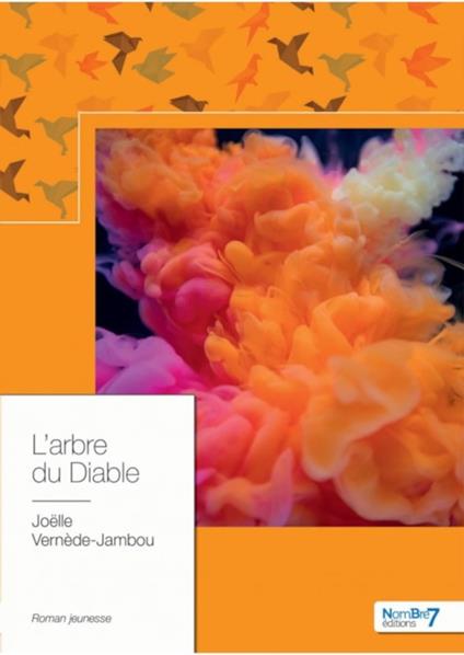 L'arbre du Diable - Joëlle Vernède-Jambou - ebook