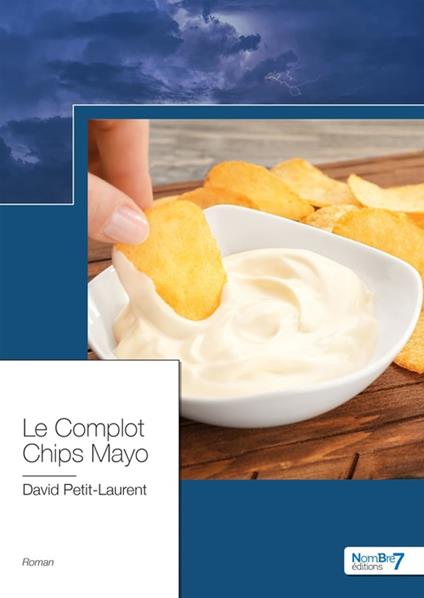 Le Complot Chips Mayo