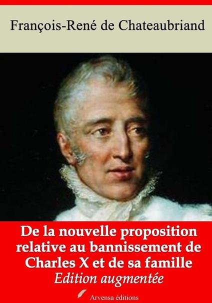 De la nouvelle proposition relative au bannissement de Charles X et de sa famille – suivi d'annexes