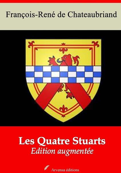 Les Quatre Stuarts – suivi d'annexes