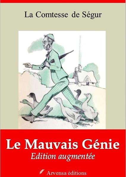 Le Mauvais Génie – suivi d'annexes - La Comtesse de Ségur - ebook